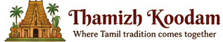 Thamizh Koodam — Where Tamil tradition comes together